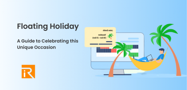 A Detailed Guide To Celebrate Floating Holiday Recruitbpm