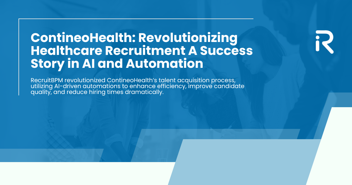 ContineoHealth: ﻿Revolutionizing Healthcare Recruitment A Success Story in AI and Automation