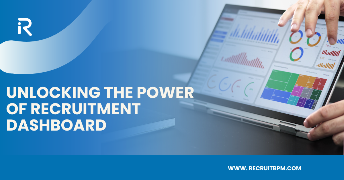 Unlocking the Power of Recruitment Dashboard