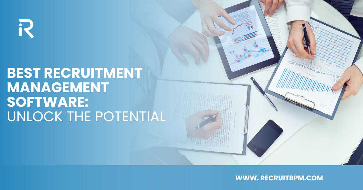 Best Recruitment Management Software: Unlock the Potential