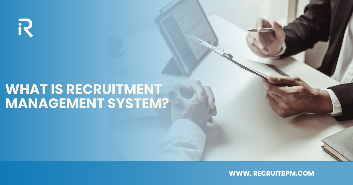 What is a Recruitment Management System