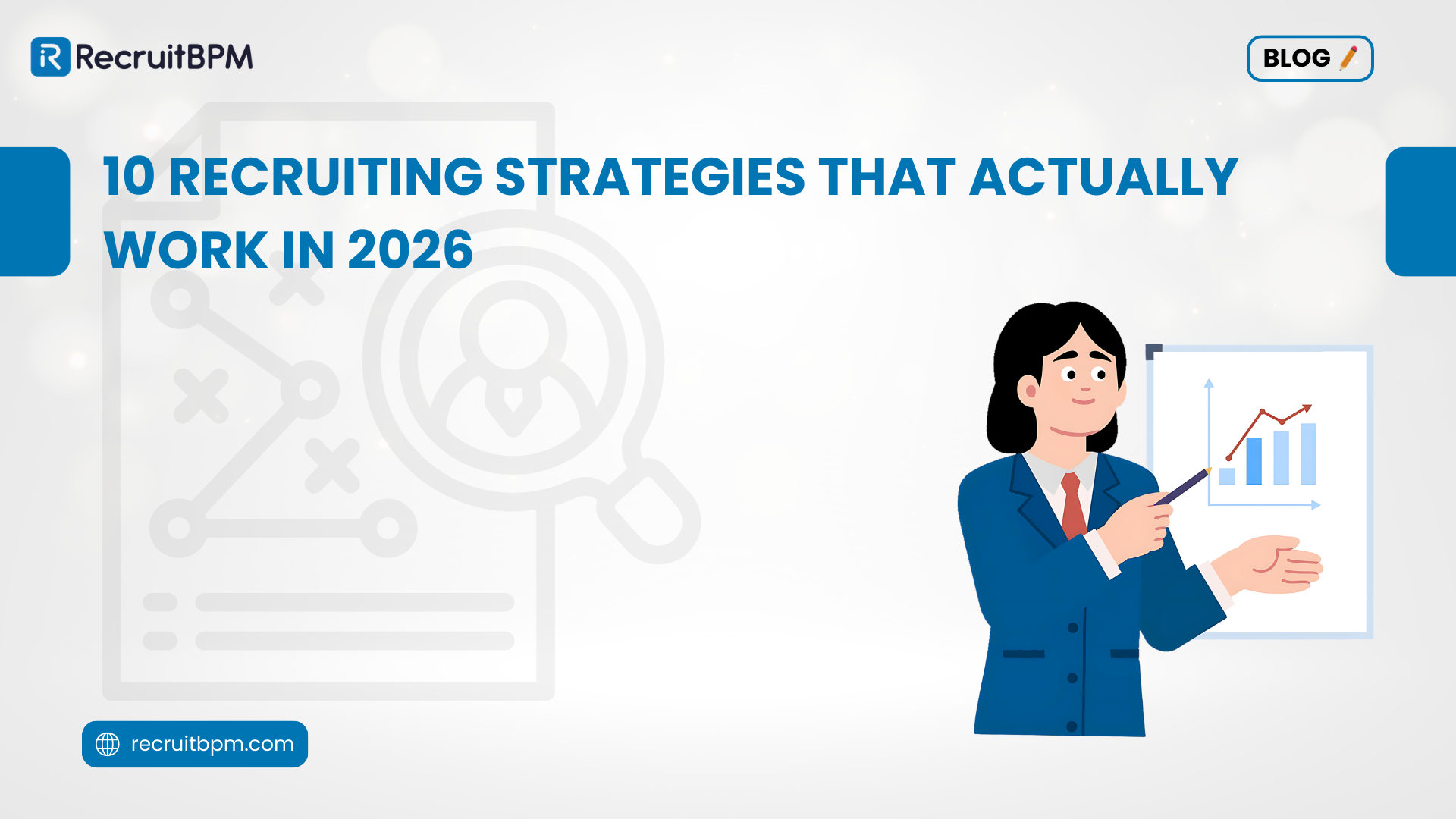 10 Recruiting Strategies That Actually Work in 2026