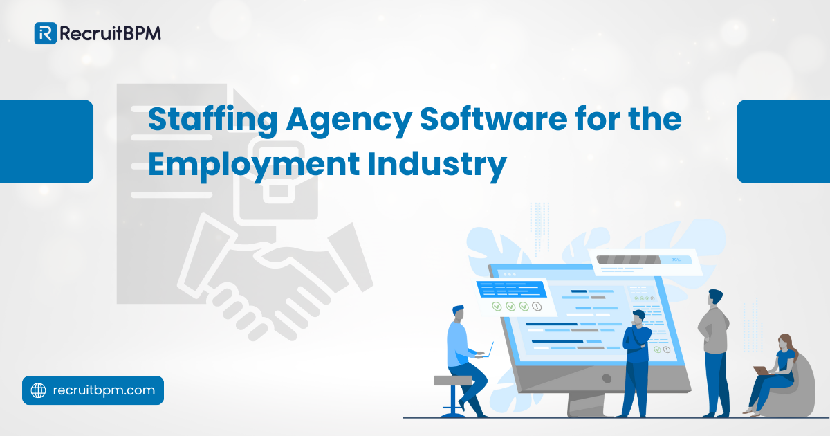 Staffing Agency Software for the Employment Industry