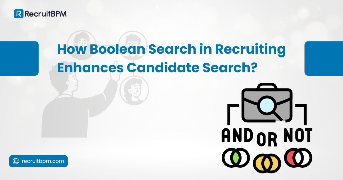 How Boolean Search in Recruiting Enhances Candidate Search?