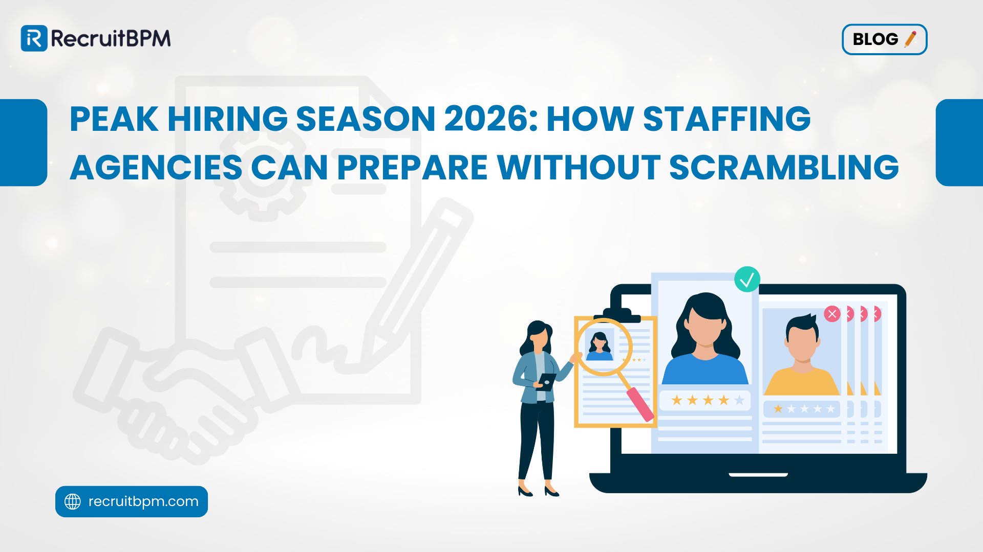 Peak Hiring Season 2026: How Staffing Agencies Can Prepare Without Scrambling