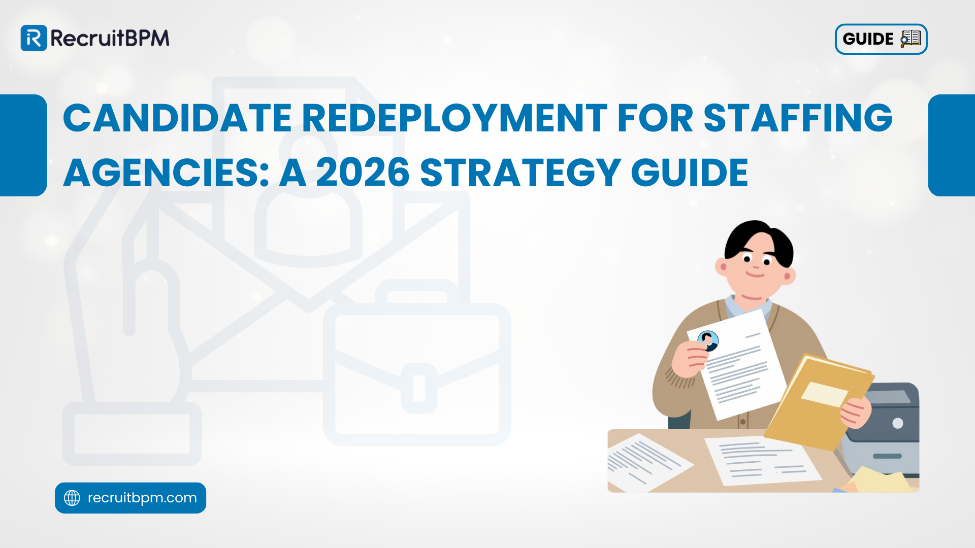 Candidate Redeployment for Staffing Agencies: A 2026 Strategy Guide