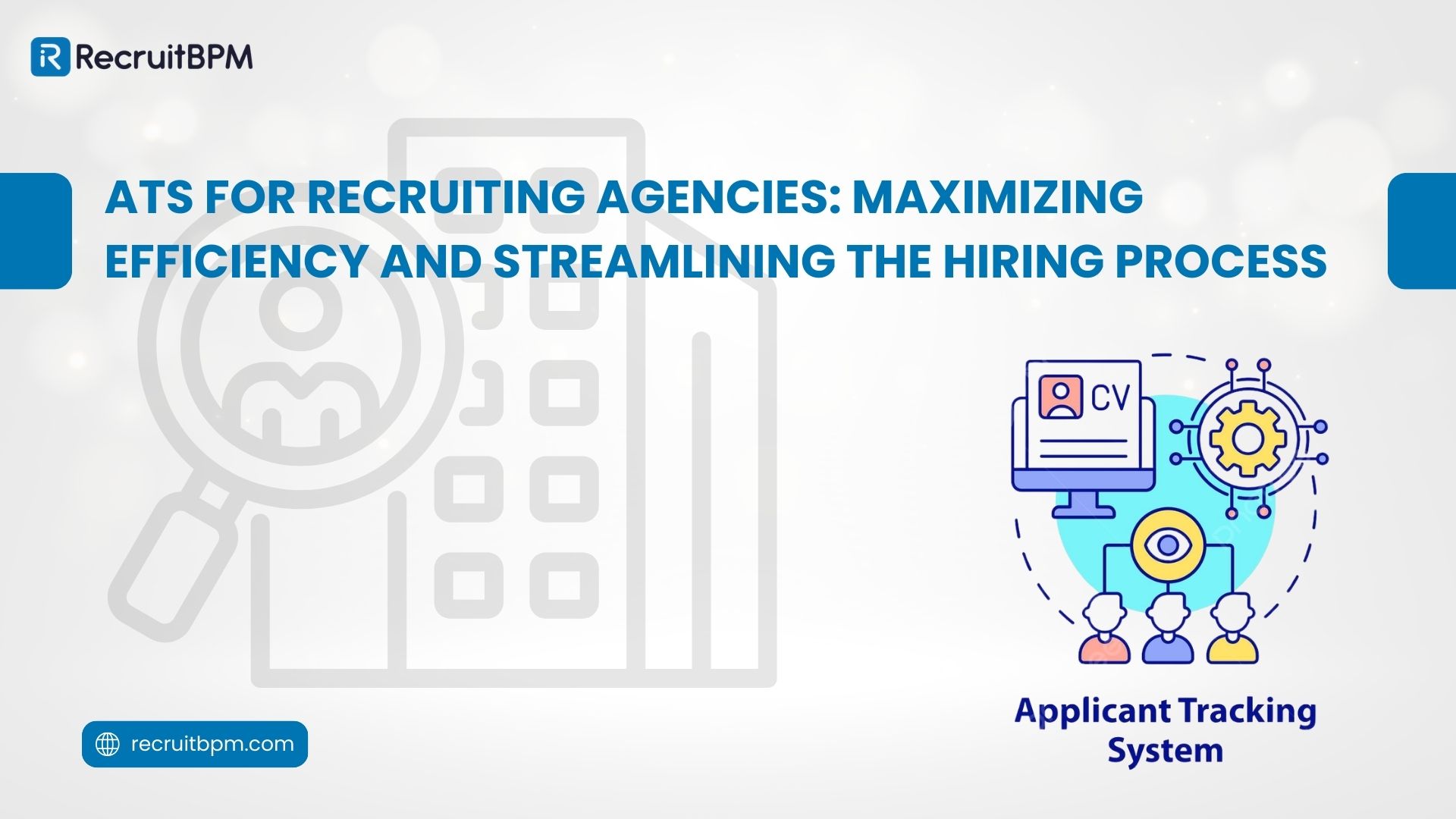 ATS for Recruiting Agencies: Complete Guide to Unified Client & Candidate Management