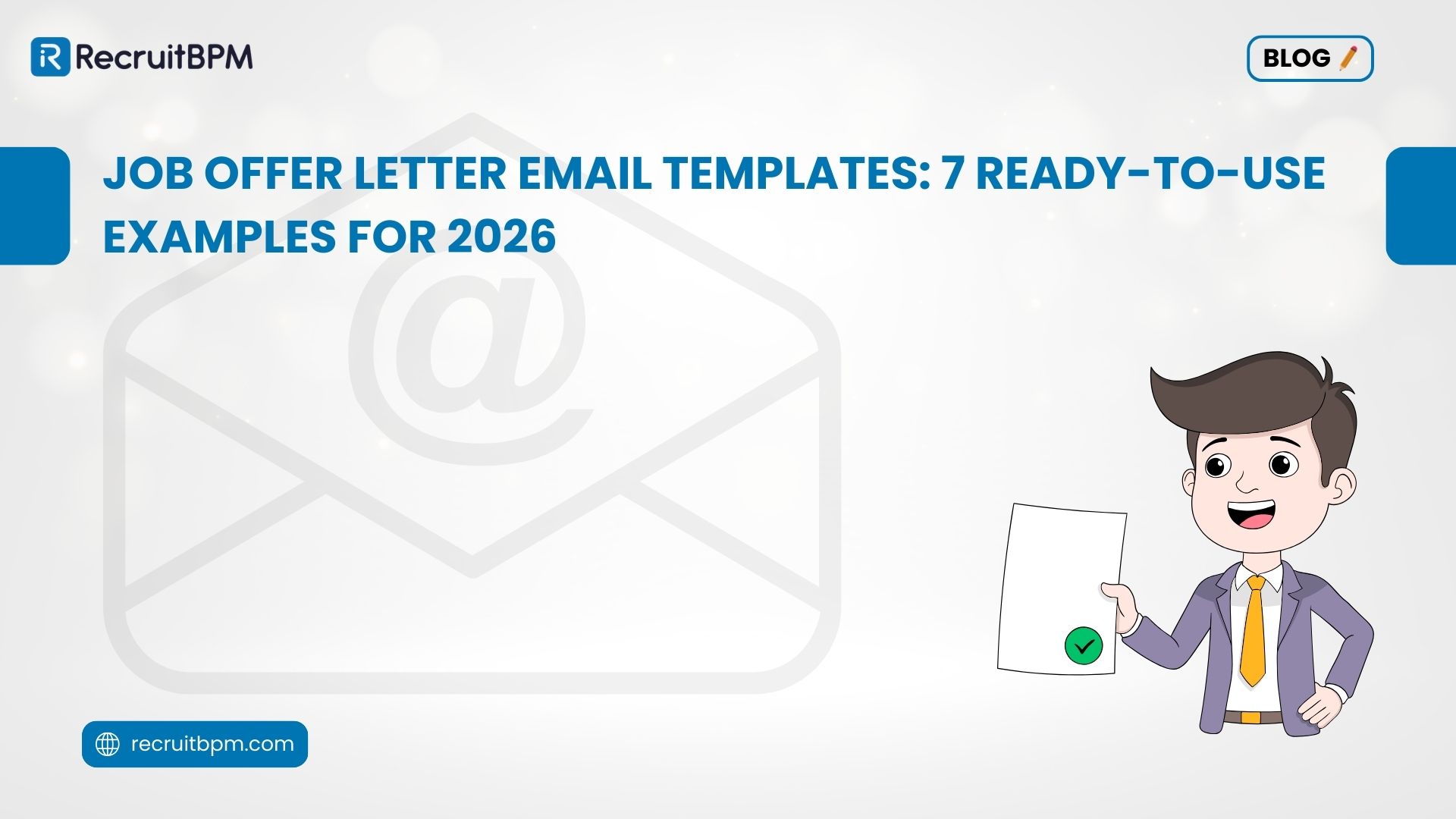 Job Offer Letter Email Templates: 7 Ready-to-Use Examples for 2026