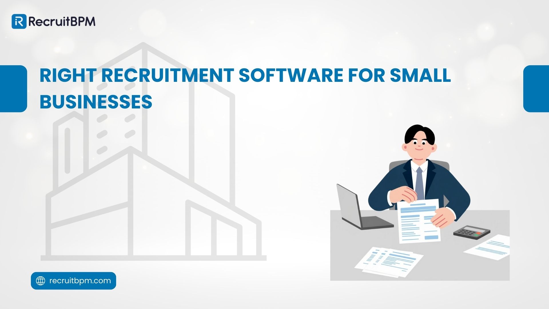 Right Recruitment Software for Small Businesses: Complete 2026 Buyer’s Guide