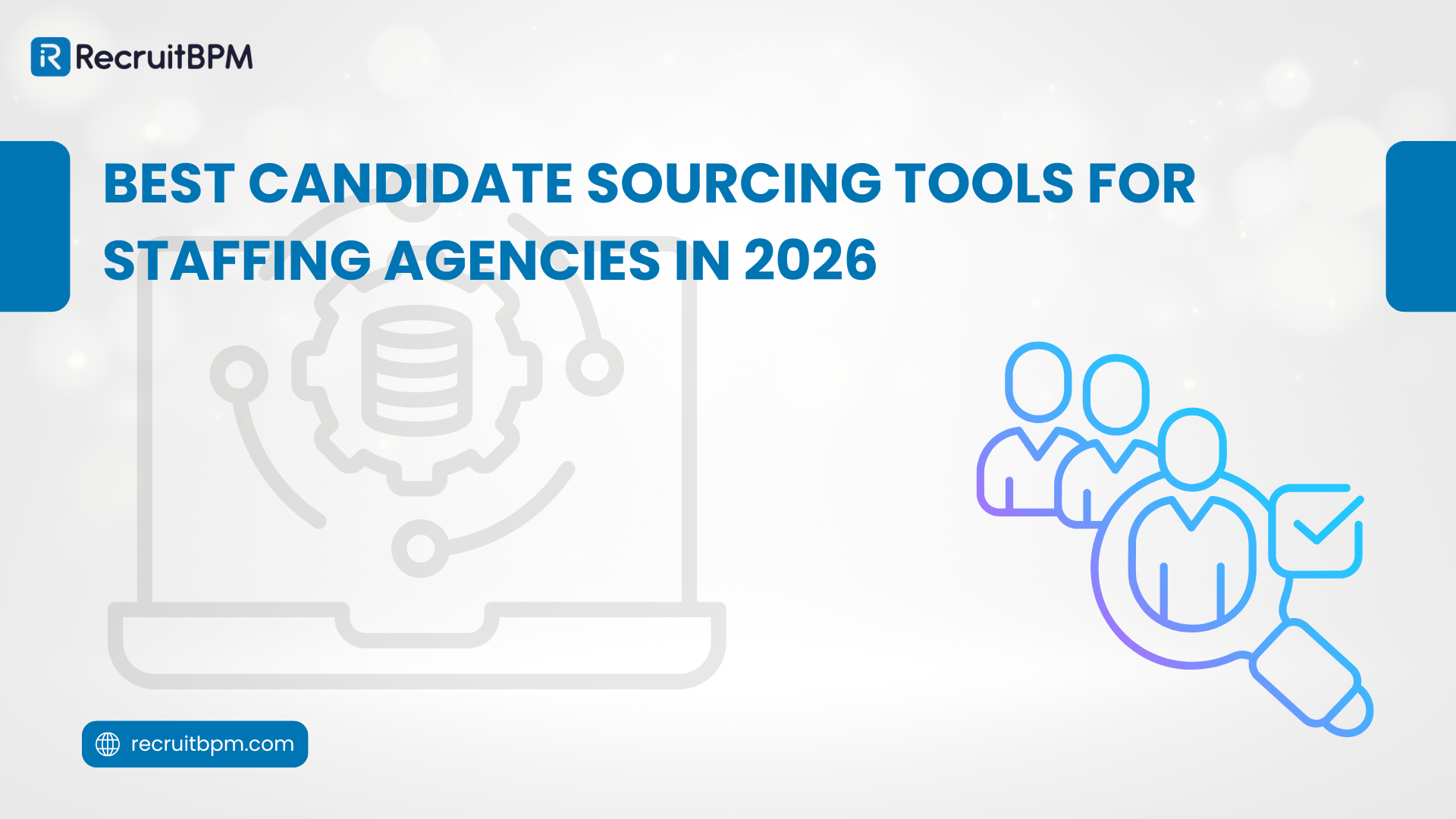 Best Candidate Sourcing Tools for Staffing Agencies in 2026
