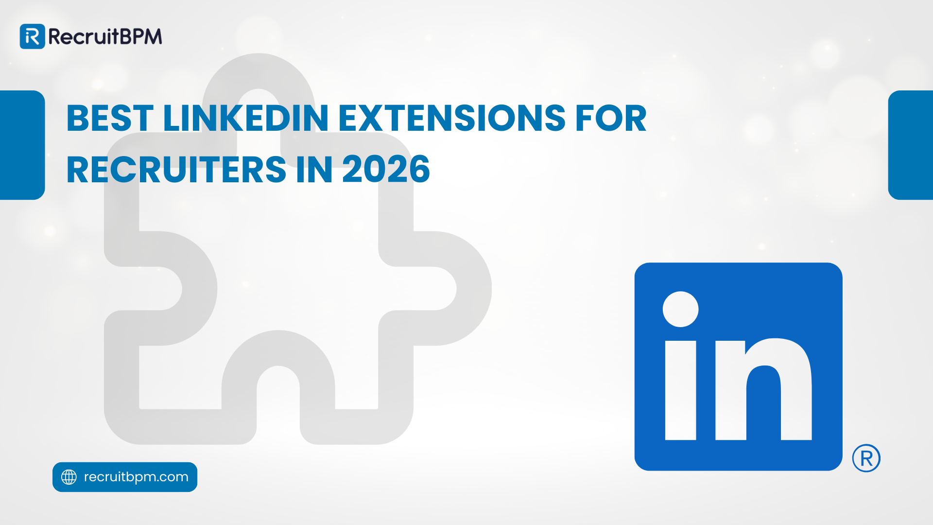 Best LinkedIn Extensions for Recruiters in 2026