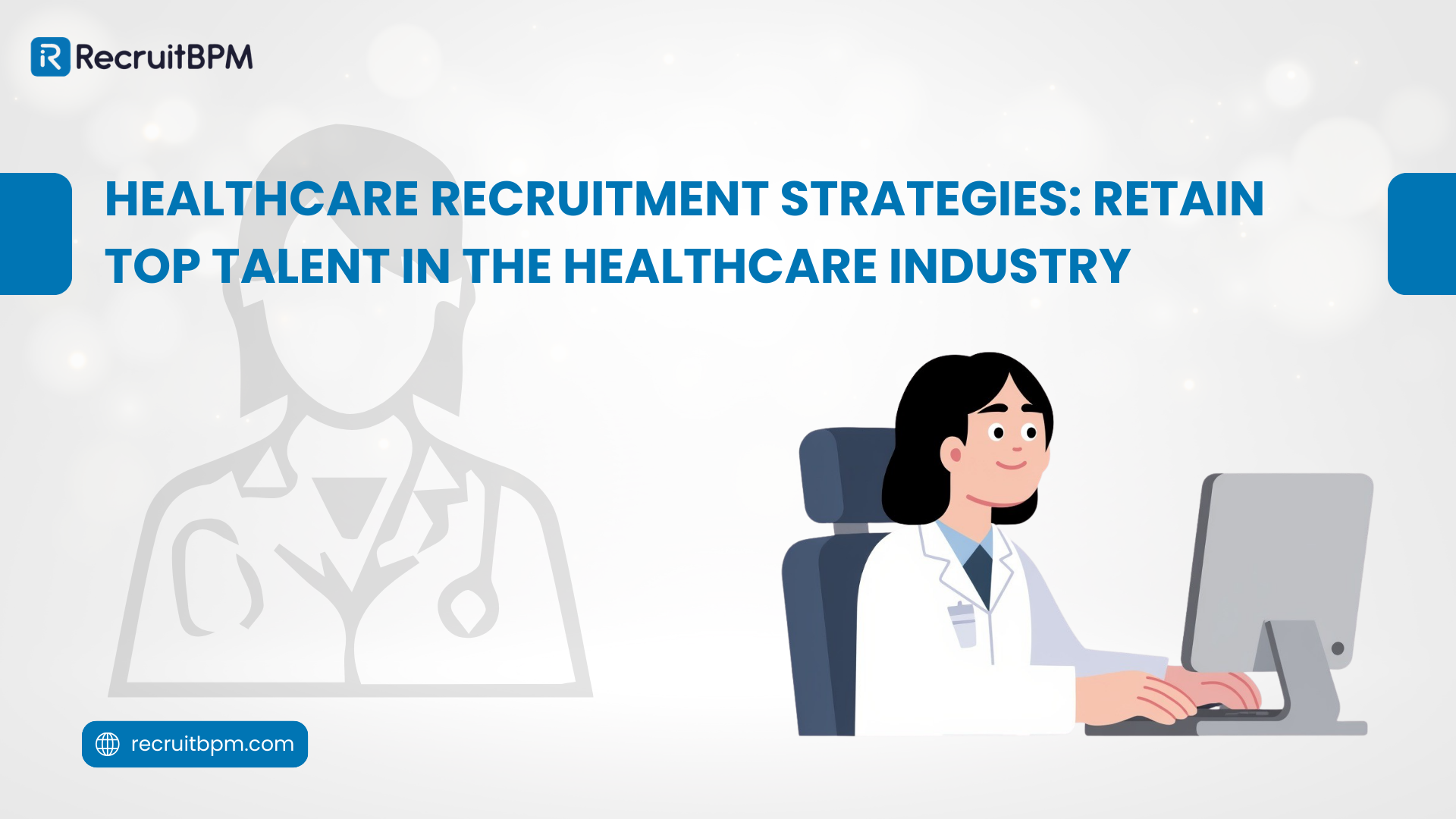 Healthcare Recruitment Strategies That Actually Work for Staffing Agencies in 2026