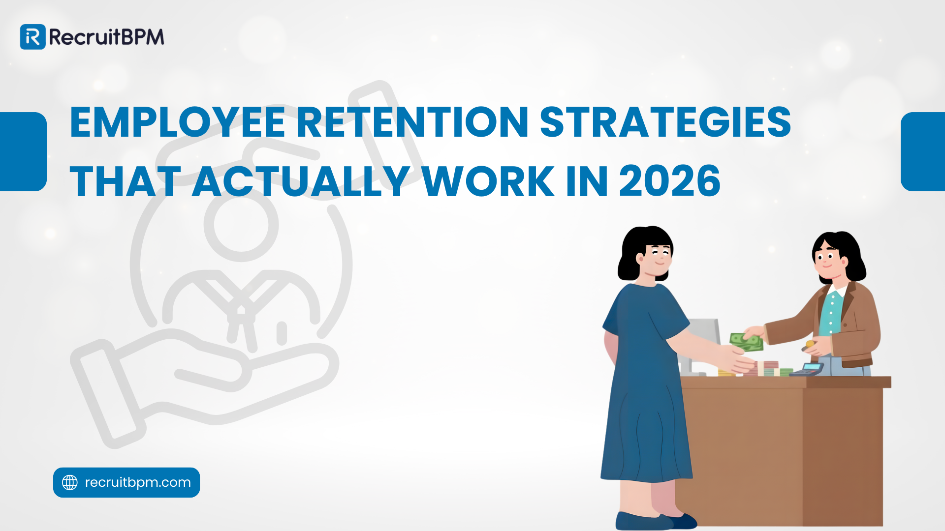 Employee Retention Strategies That Actually Work in 2026