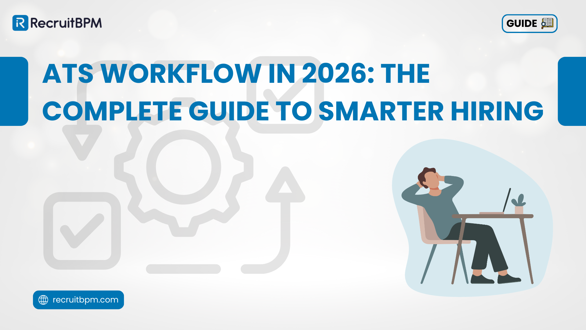ATS Workflow in 2026: The Complete Guide to Smarter Hiring