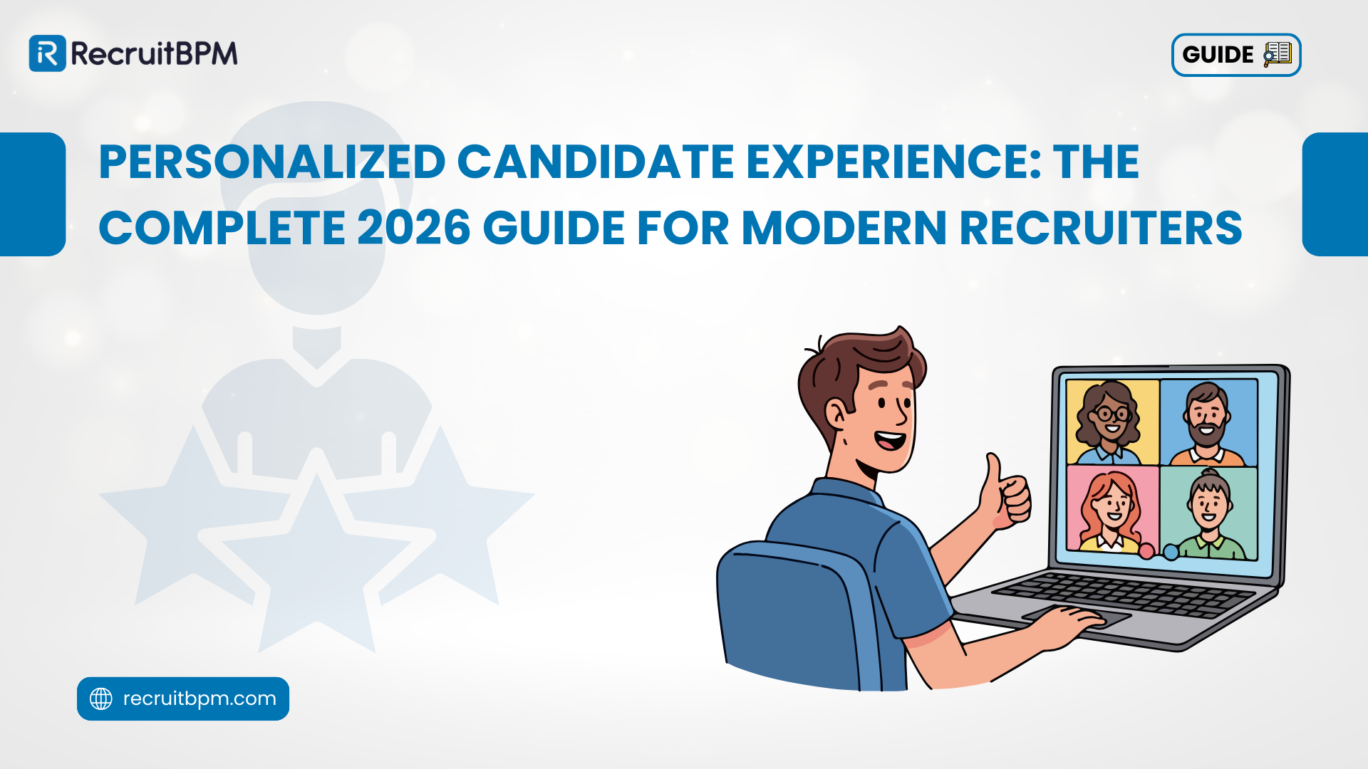 Personalized Candidate Experience: The Complete 2026 Guide for Modern Recruiters