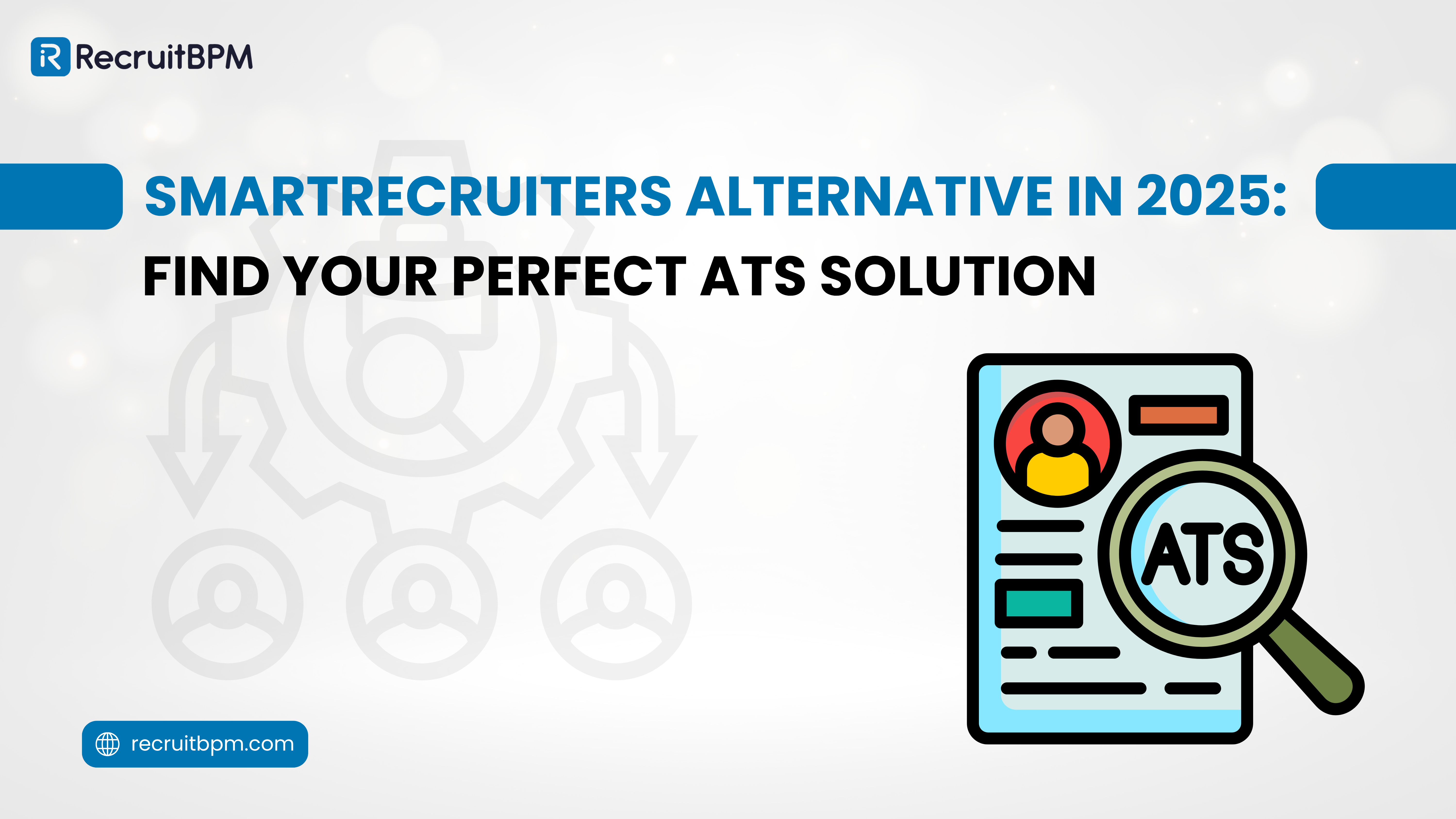 SmartRecruiters Alternative in 2025: Find Your Perfect ATS Solution