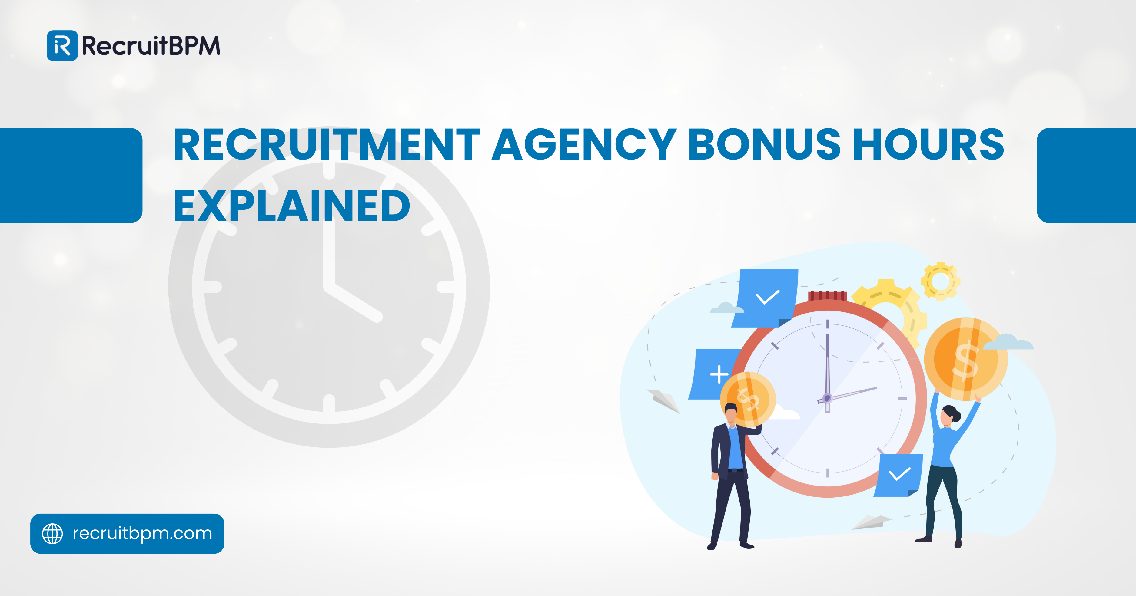 Recruitment Agency Bonus Hours Explained