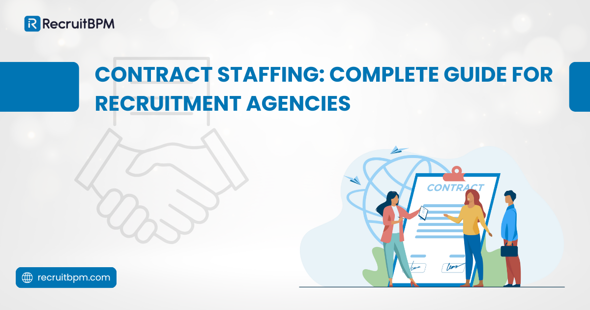 Contract Staffing: Complete Guide for Recruitment Agencies and Hiring Managers
