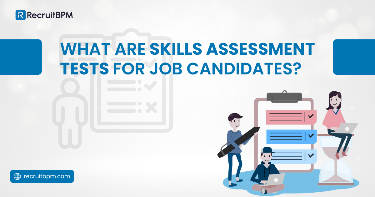 What Are Skills Assessment Tests for Job Candidates?