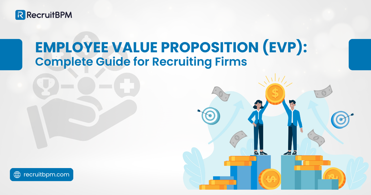 Employee Value Proposition (EVP): Complete Guide for Recruiting Firms 