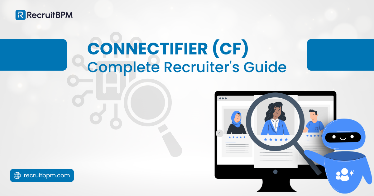 Connectifier (CF): Complete Recruiter’s Guide