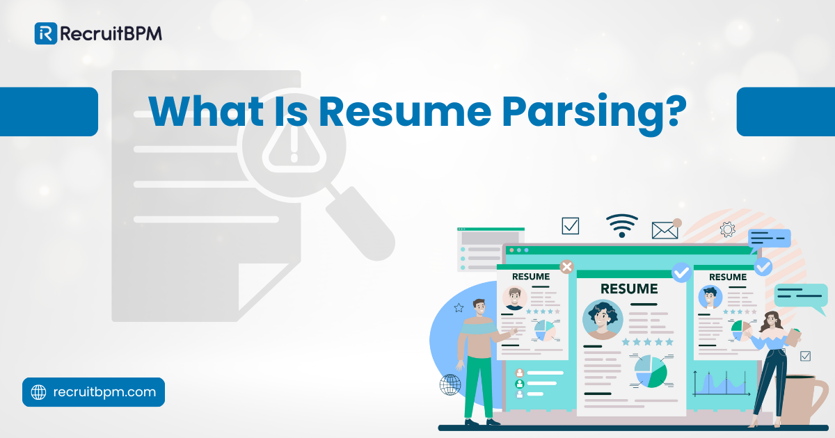 What Is Resume Parsing? Why Staffing Firm Software Needs It