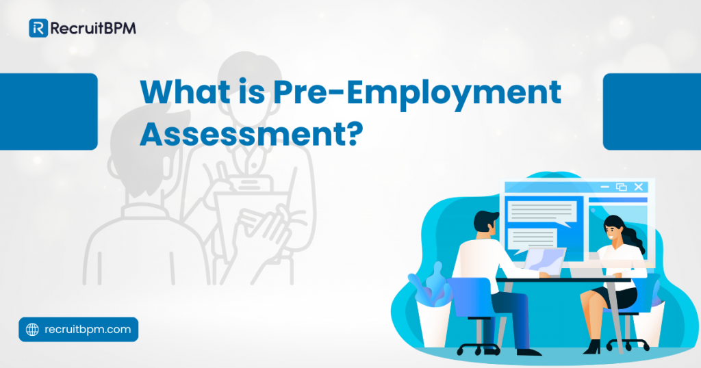 What is a Pre-Employment Assessment? Complete Guide for Hiring Teams ...