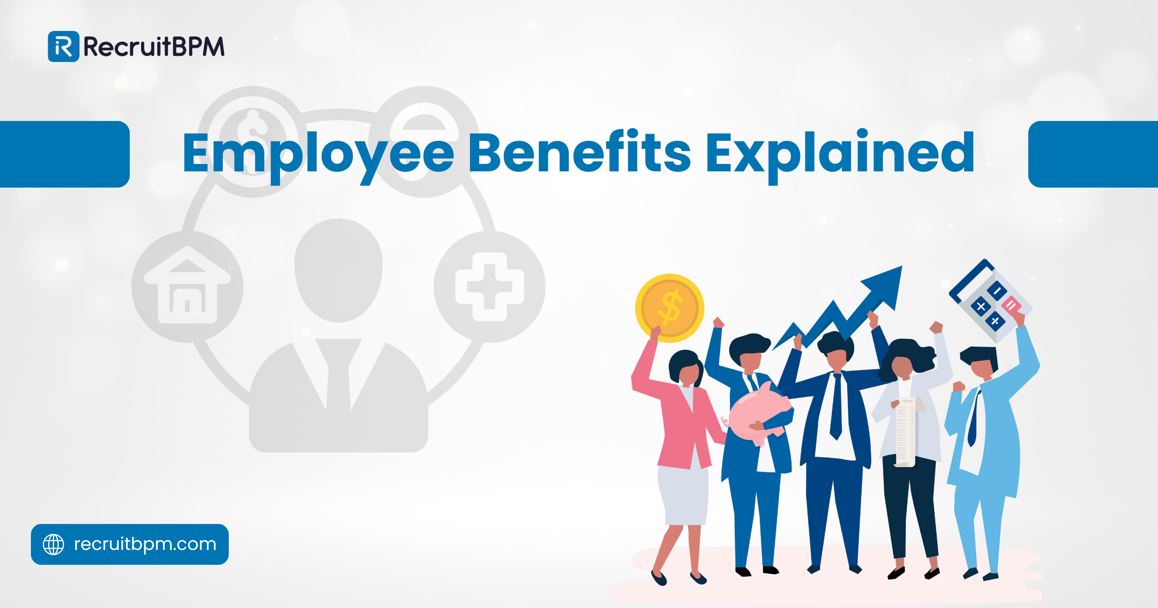 Employee Benefits Explained Clearly