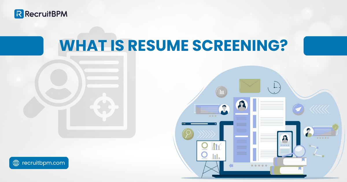 What Is Resume Screening? Complete Guide for Staffing Firms