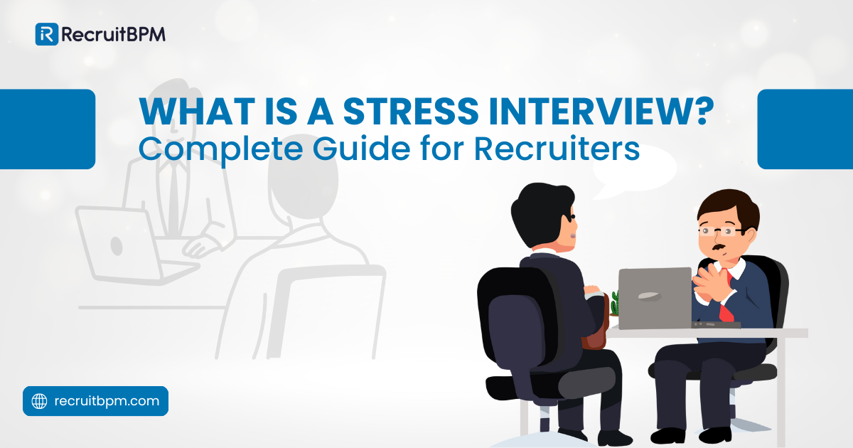 What Is a Stress Interview? Complete Guide for Recruiters