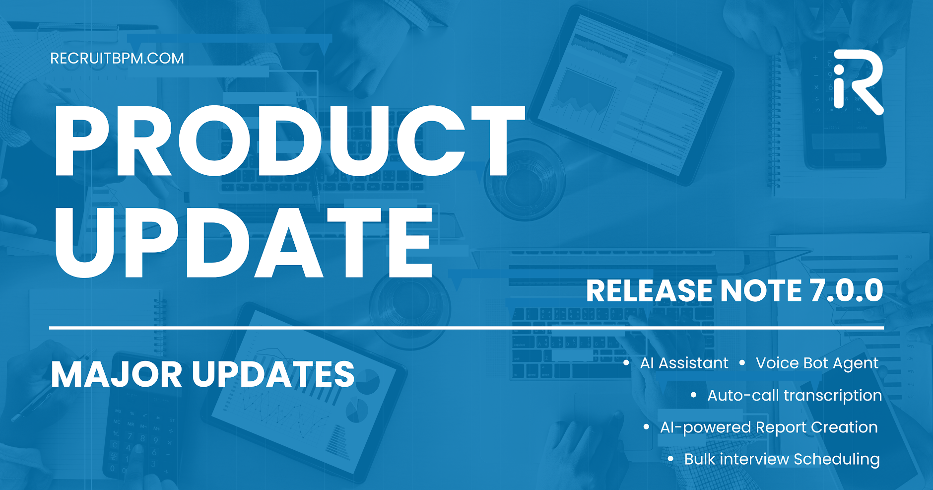 RecruitBPM Release Notes – 7.0.0