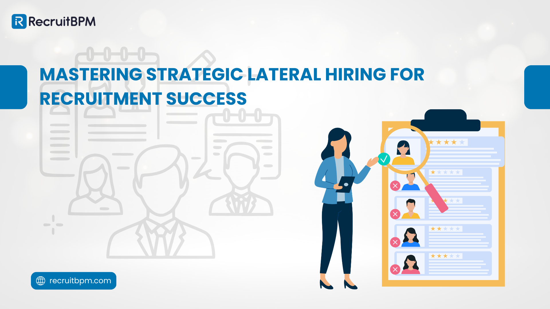 Mastering Strategic Lateral Hiring: Your Complete Recruitment Success Guide