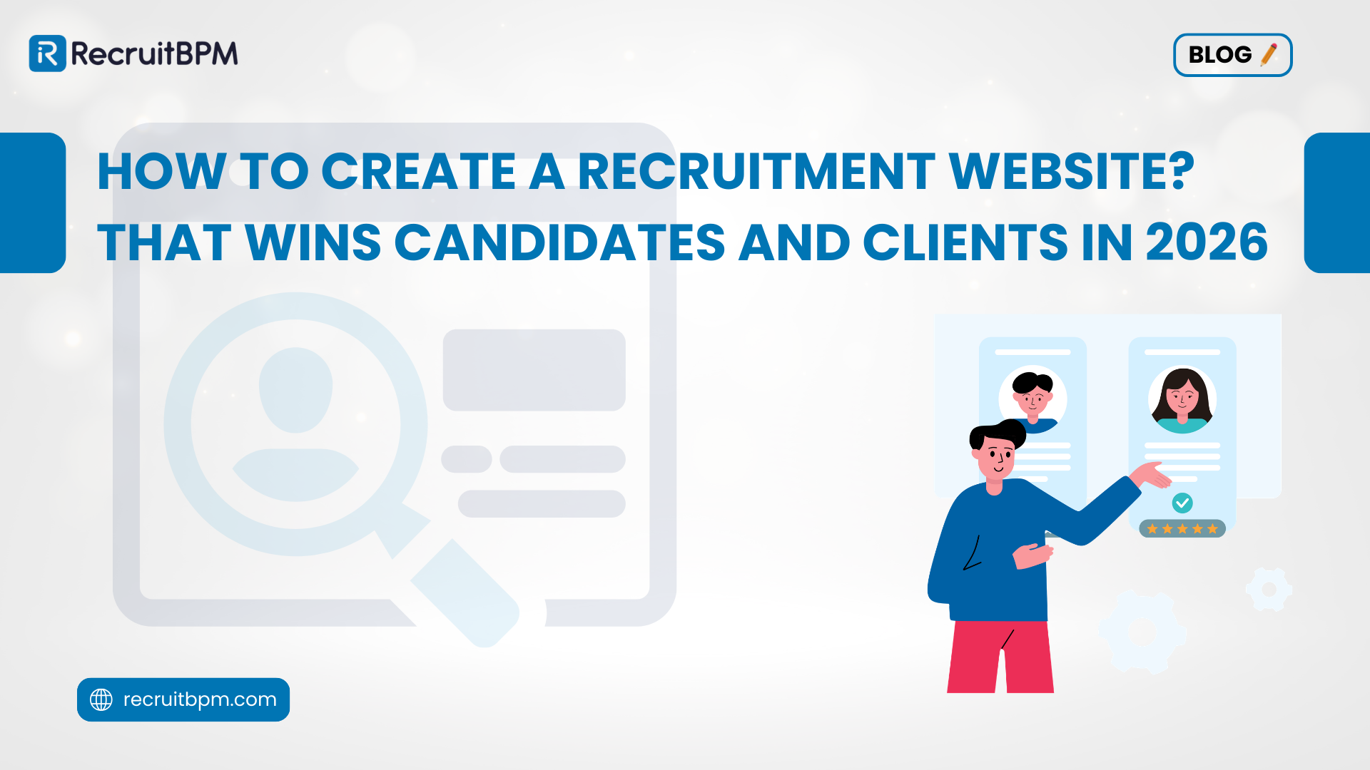 How to Create a Recruitment Website? That Wins Candidates and Clients in 2026