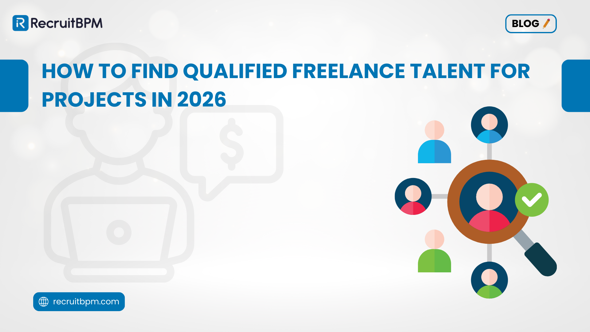 How to Find Qualified Freelance Talent for Projects in 2026