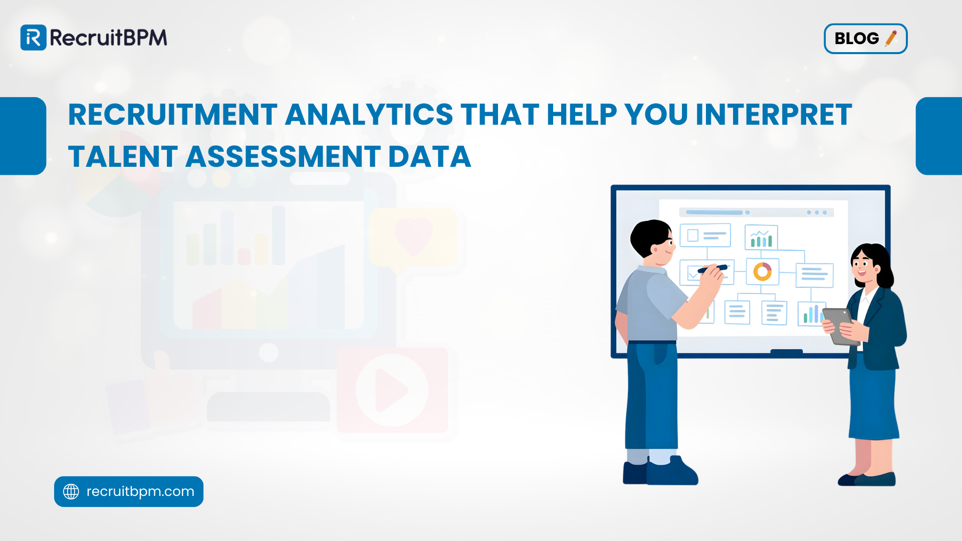 Recruitment Analytics That Help You Interpret Talent Assessment Data