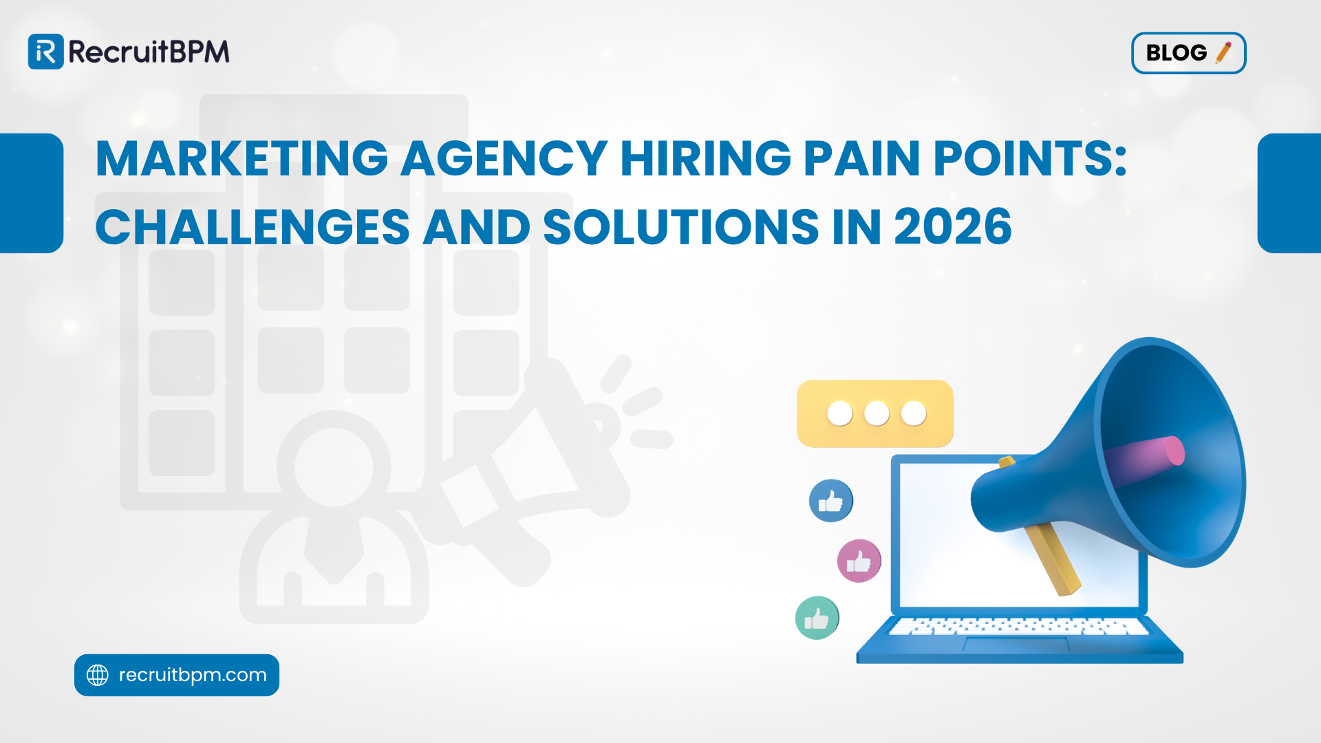 Marketing Agency Hiring Pain Points: Challenges and Solutions in 2026