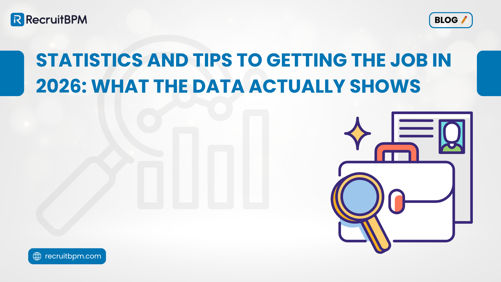 Statistics and Tips to Getting the Job in 2026: What the Data Actually Shows