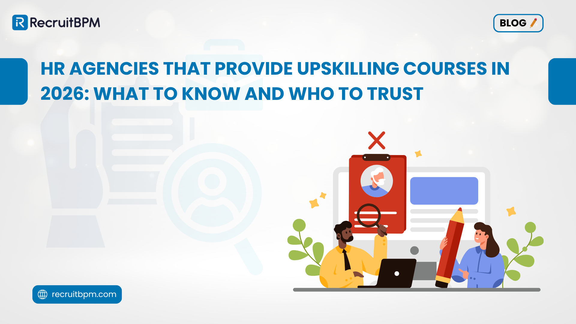 HR Agencies That Provide Upskilling Courses in 2026: What to Know and Who to Trust