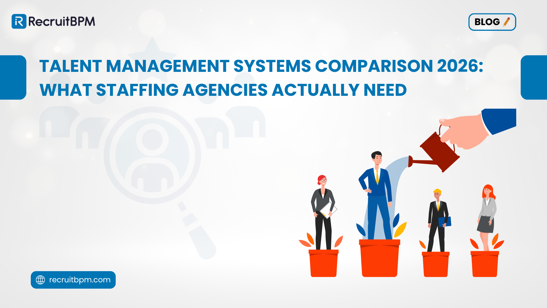 Talent Management Systems Comparison 2026: What Staffing Agencies Actually Need