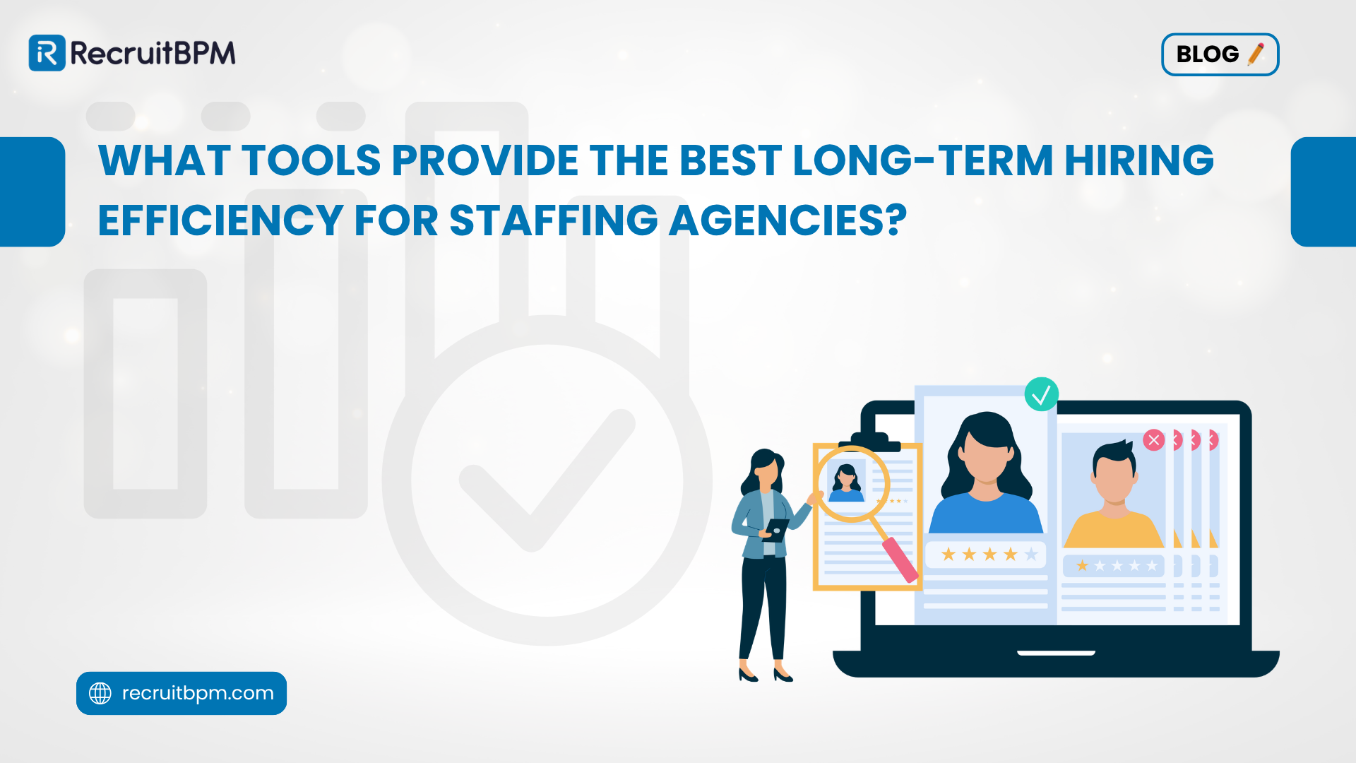 What Tools Provide the Best Long-Term Hiring Efficiency for Staffing Agencies?