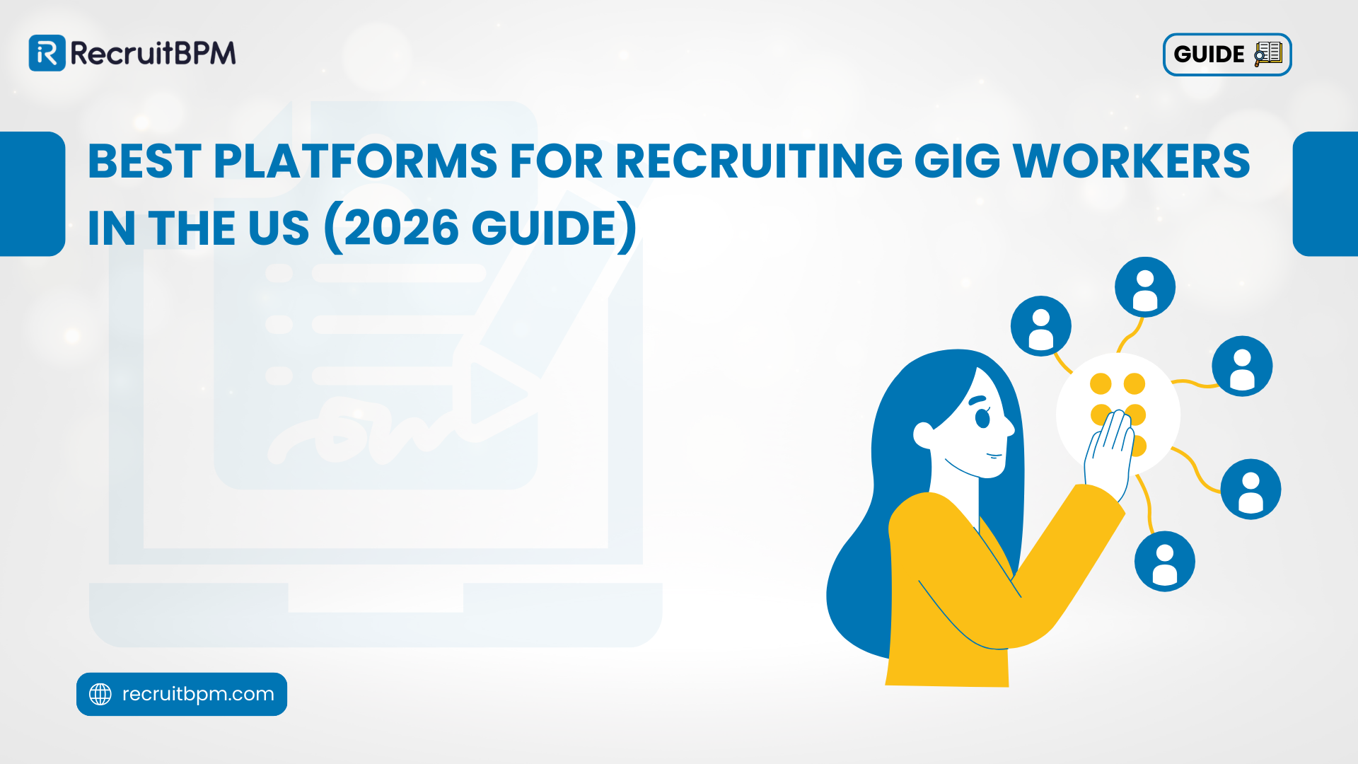 Best Platforms for Recruiting Gig Workers in the US (2026 Guide)
