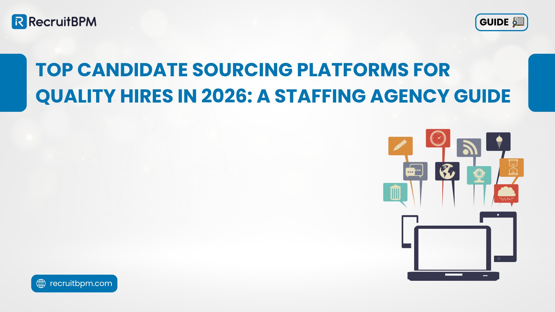 Top Candidate Sourcing Platforms for Quality Hires in 2026: A Staffing Agency Guide