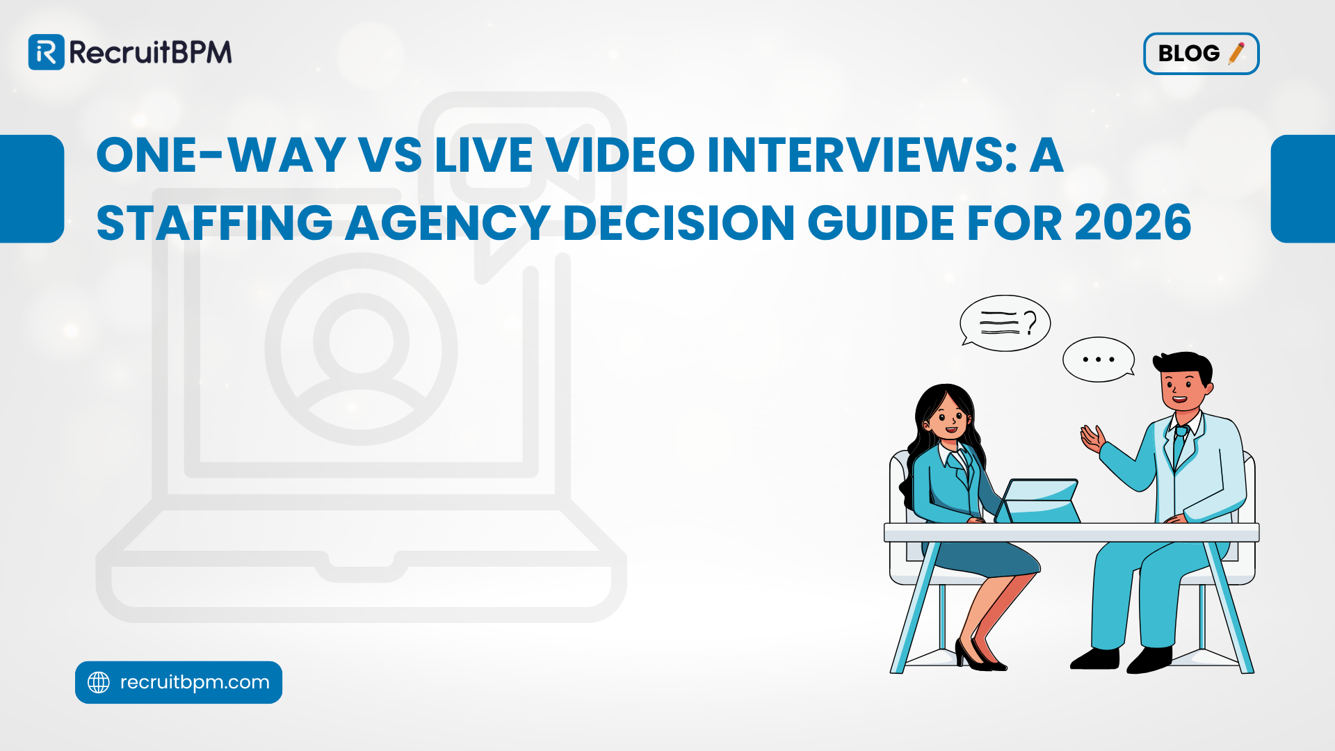 One-Way vs Live Video Interviews: A Staffing Agency Decision Guide for 2026