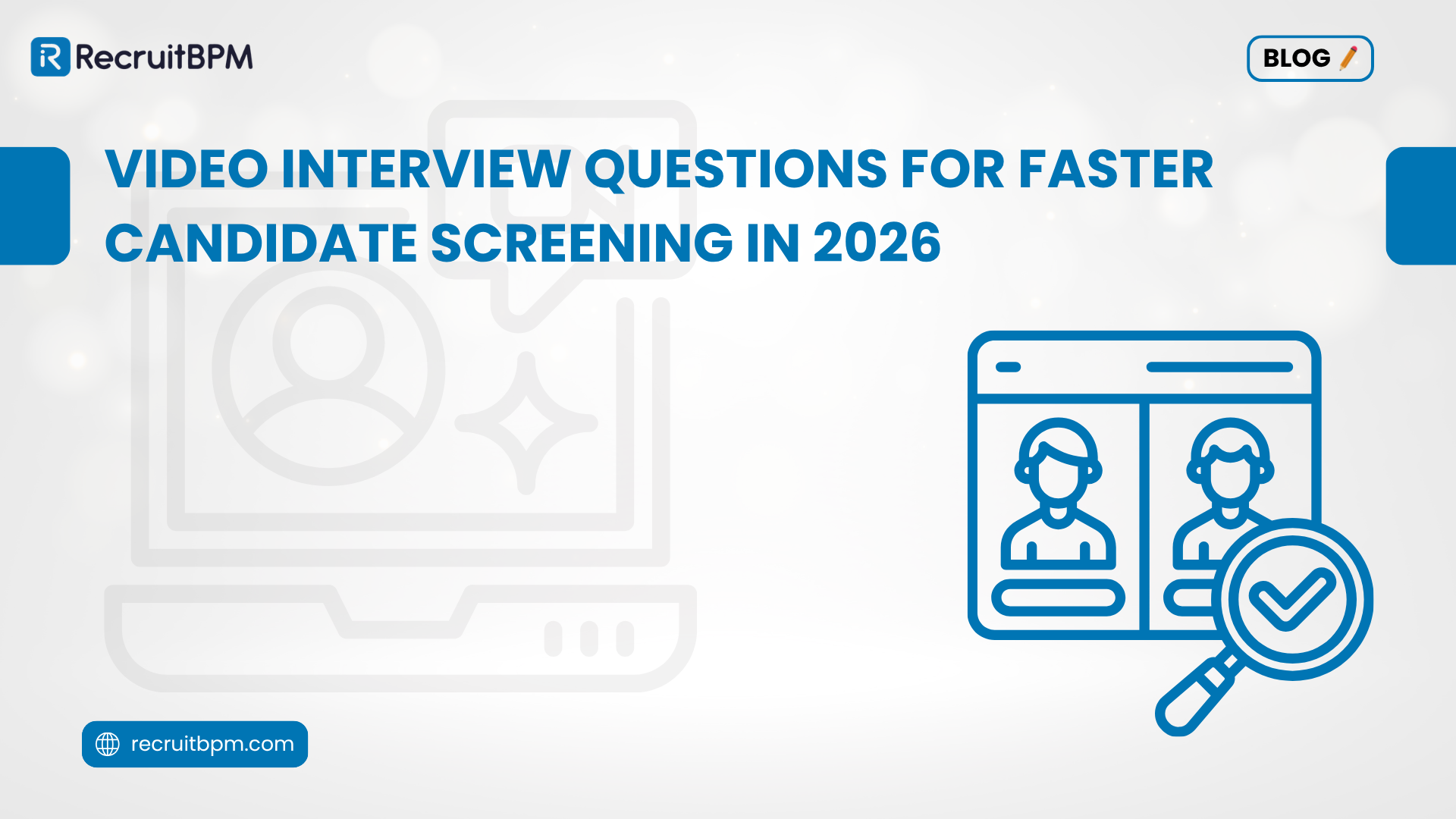 Video Interview Questions for Faster Candidate Screening in 2026
