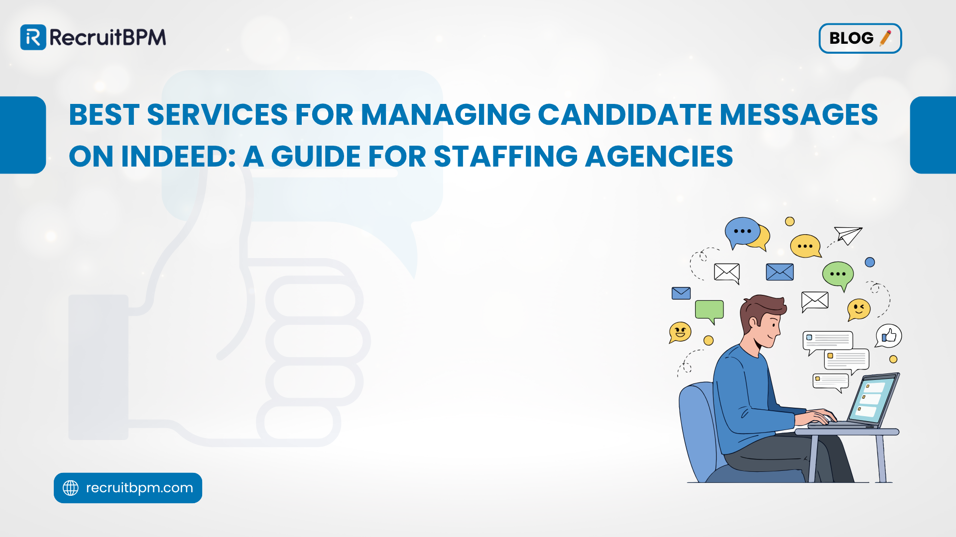 Best Services for Managing Candidate Messages on Indeed: A Guide for Staffing Agencies