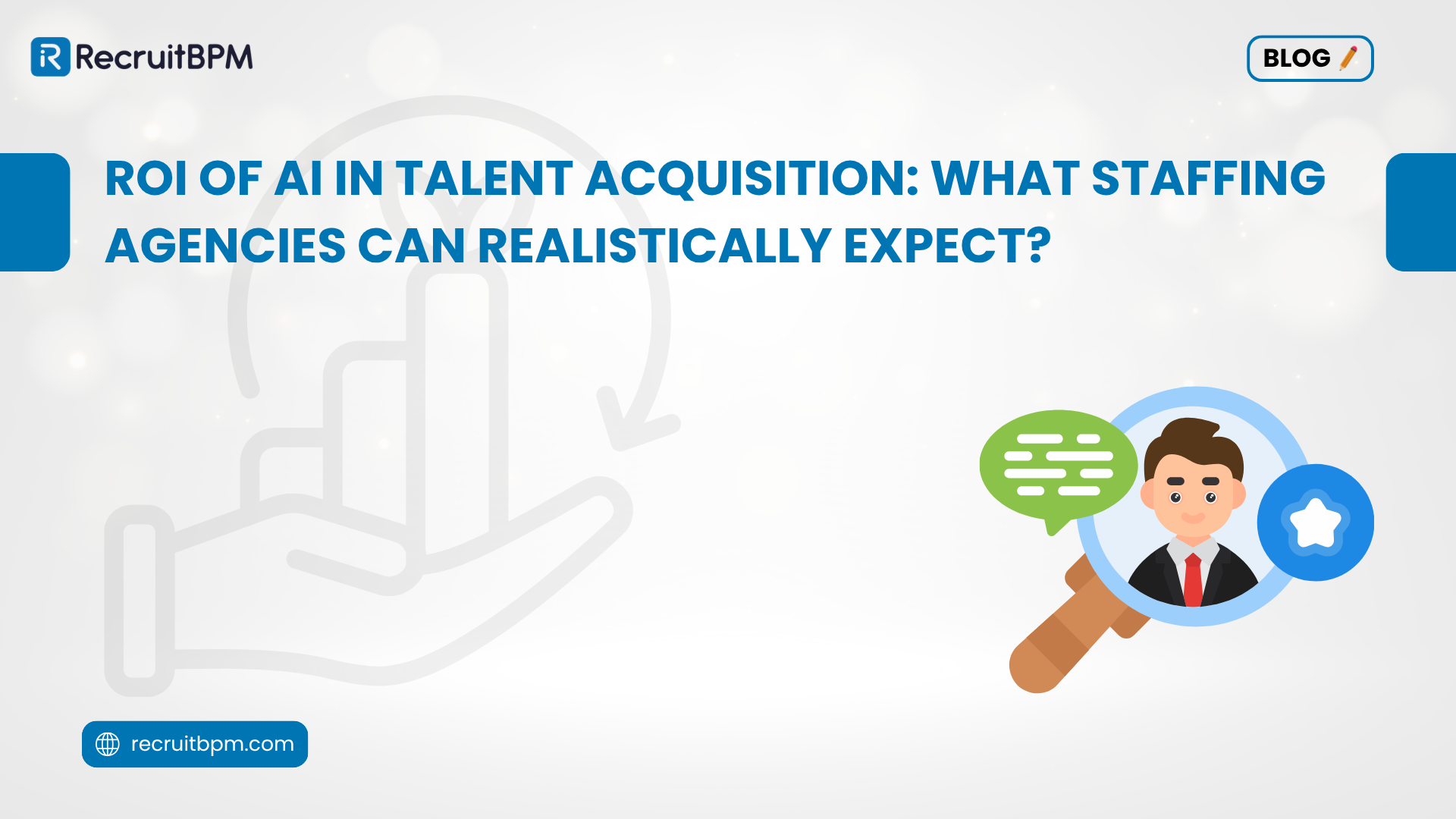 ROI of AI in Talent Acquisition: What Staffing Agencies Can Realistically Expect?