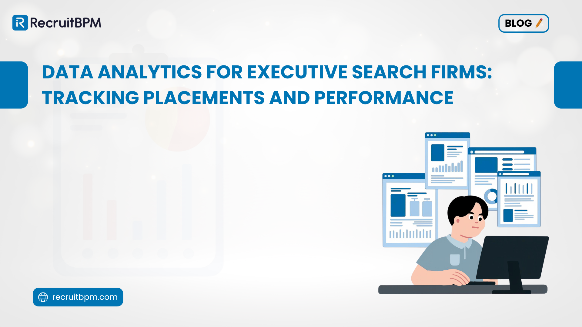 Data Analytics for Executive Search Firms: Tracking Placements and Performance
