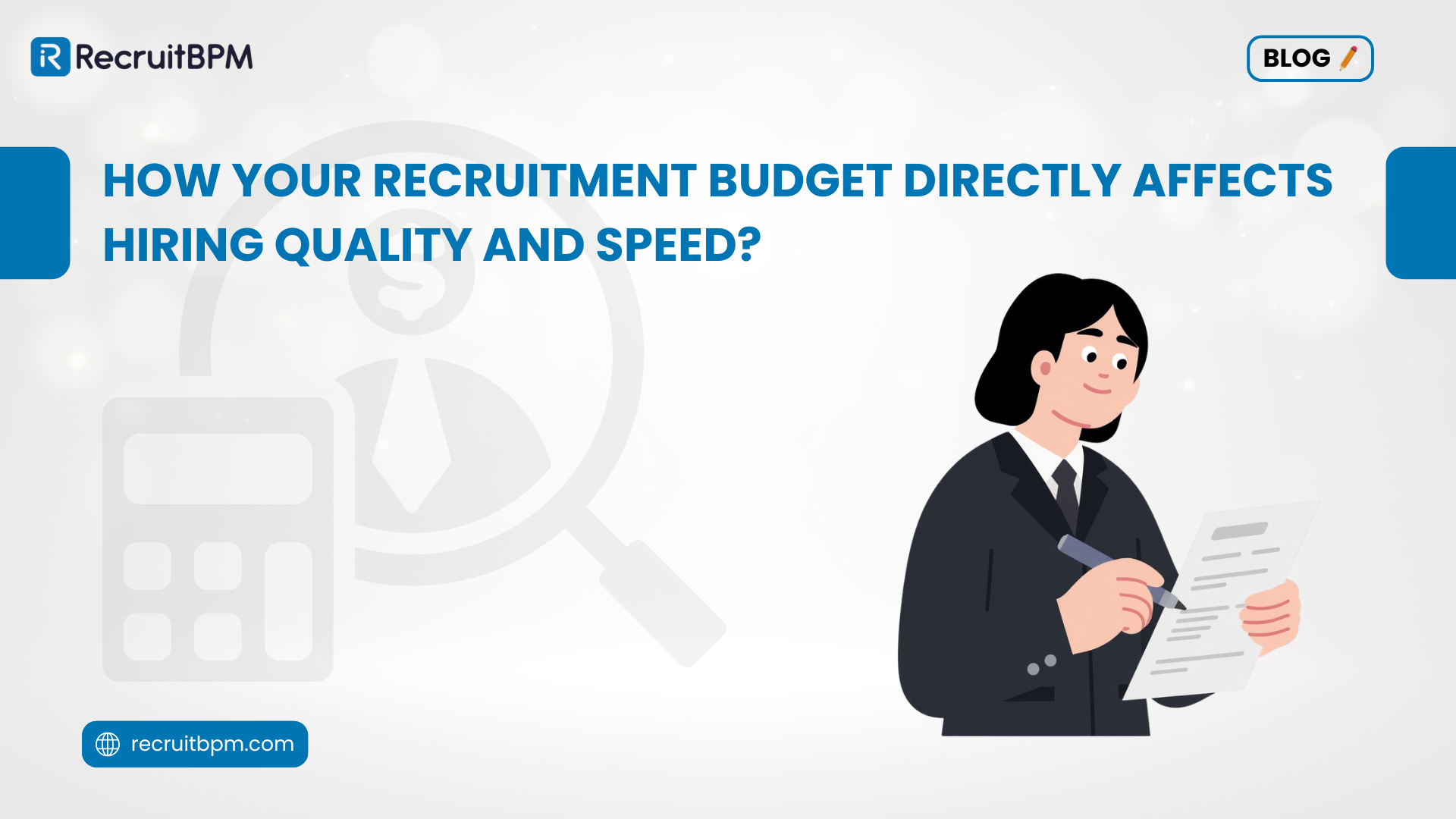 How Your Recruitment Budget Directly Affects Hiring Quality and Speed?