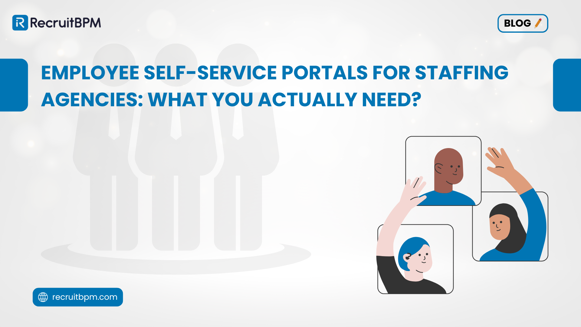 Employee Self-Service Portals for Staffing Agencies: What You Actually Need?