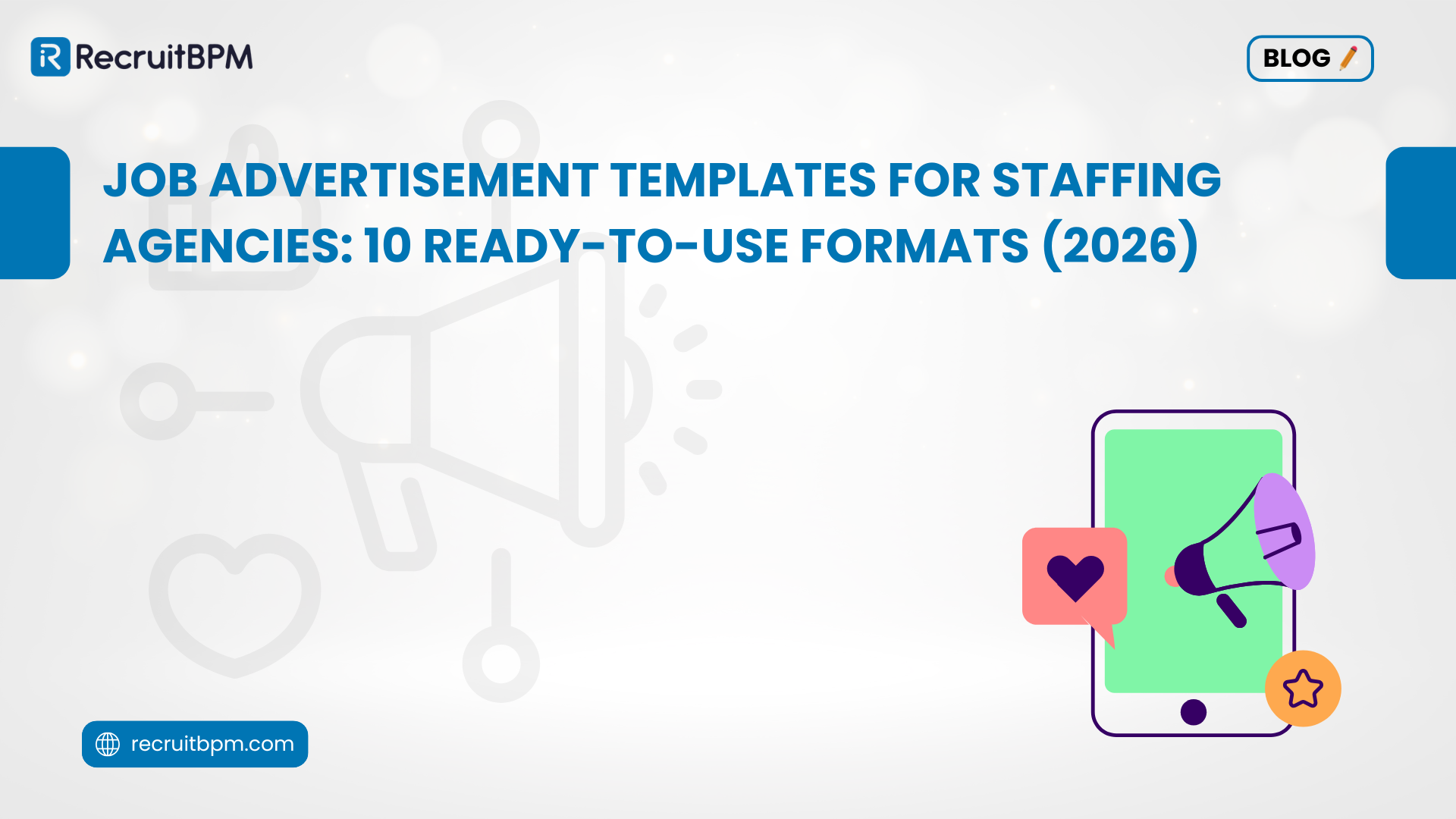 Job Advertisement Templates for Staffing Agencies: 10 Ready-to-Use Formats (2026)